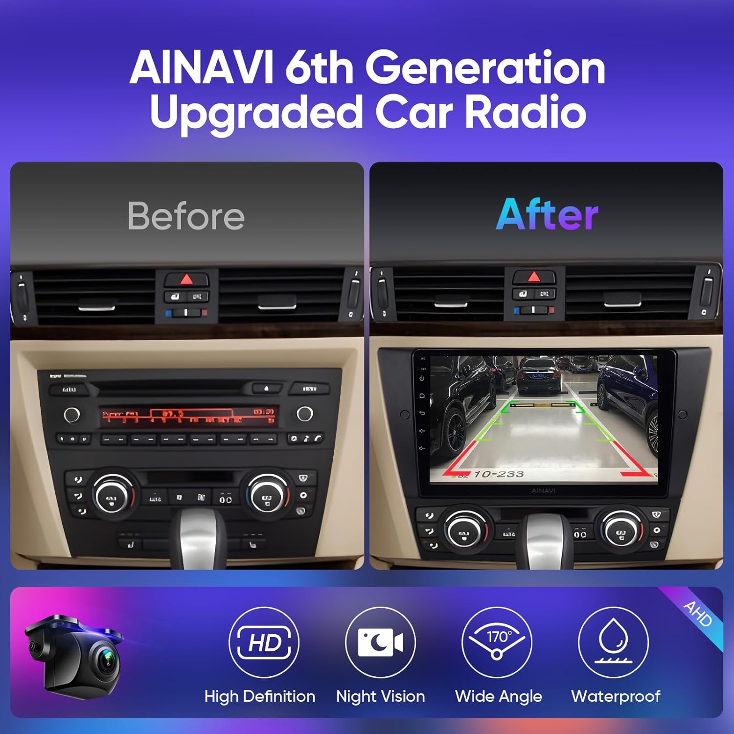 Before and After installation of AINAVI car stereo in a BMW E90 dashboard, showing integrated backup camera view.