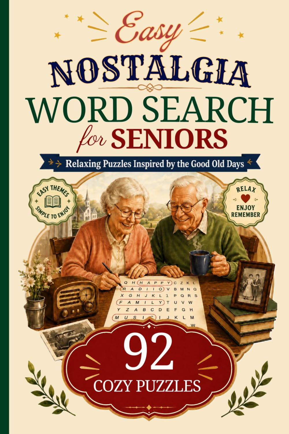 Easy Nostalgia Word Search for Seniors: Relaxing Puzzles Inspired by Classic Memories