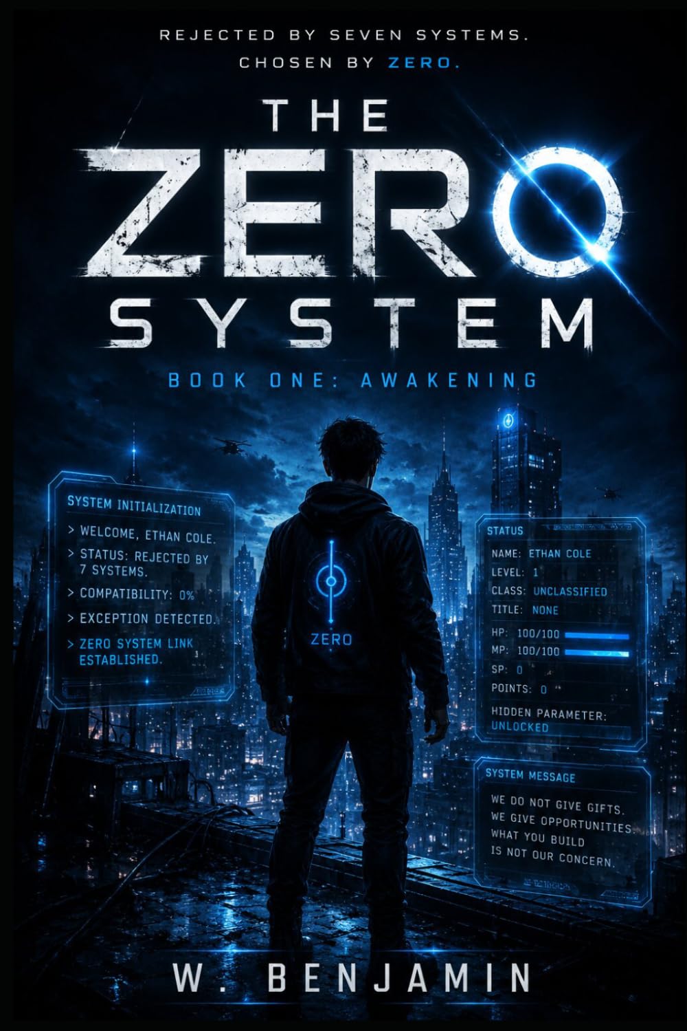 THE ZERO SYSTEM: Book One: Awakening