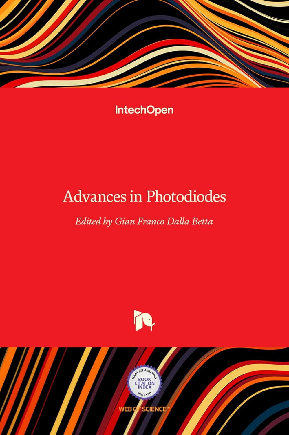 Advances in Photodiodes Amazon.co.uk Dalla Betta, Gian Franco