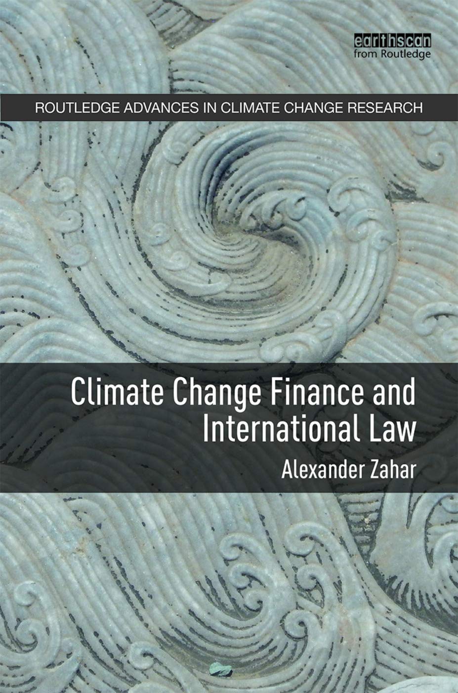 Climate Change Finance and International Law (Routledge Advances in Climate Change Research)      1st Edition