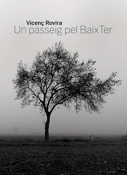 Un passeig pel Baix Ter