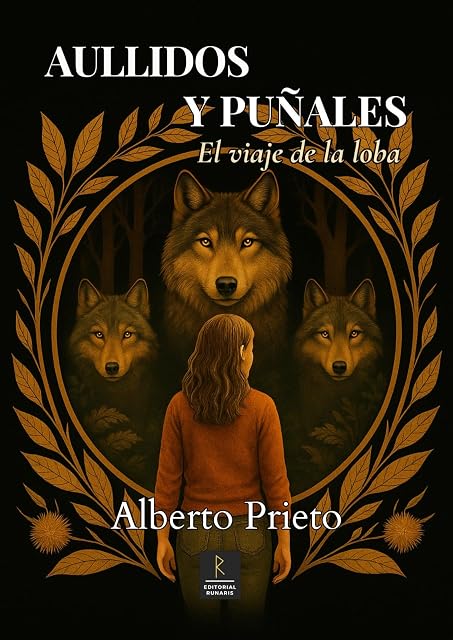 Portada de Aullidos y puñales: El viaje de la loba
