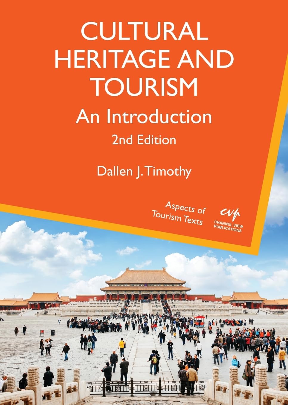 Cultural Heritage and Tourism: An Introduction: 7 3 71QLB0lK2SL. SL1360