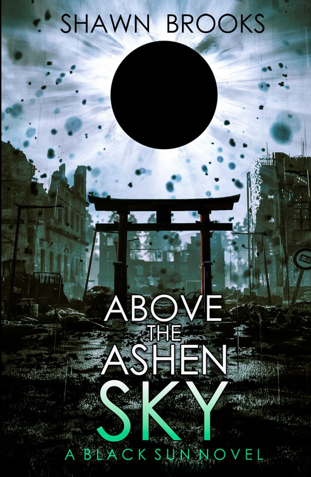 Above the Ashen Sky: A Japanese Folk Horror Series (Black Sun, Book 5)