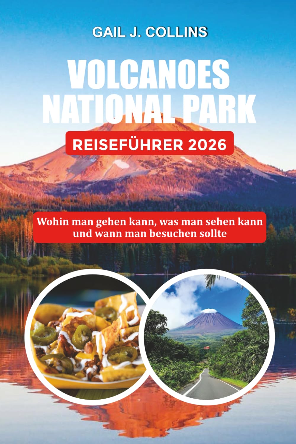 VOLCANOES NATIONAL PARK REISEFÜHRER 2026: Wohin man gehen kann, was man sehen kann und wann man besuchen sollte