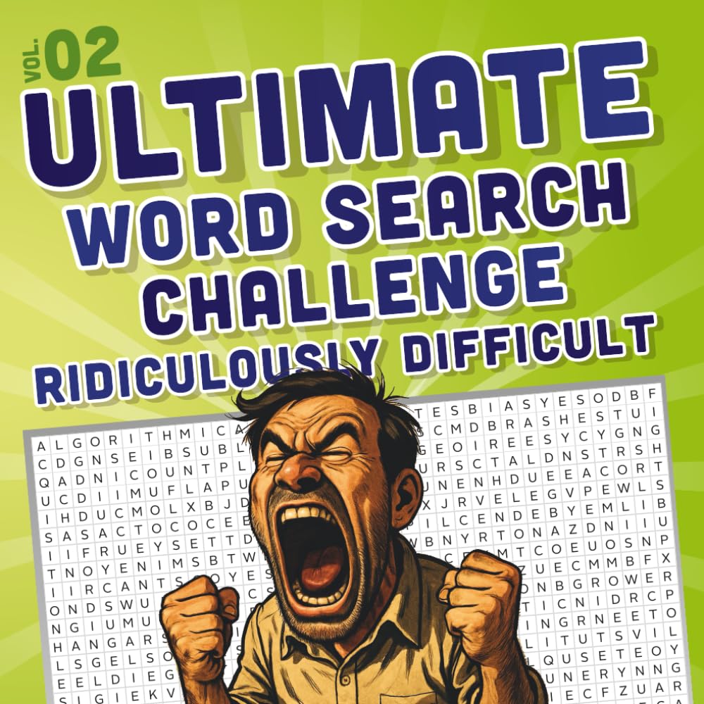 ULTIMATE Word Search CHALLENGE 02, Ridiculously Difficult: The Hardest Word Searches You’ll Ever Attempt