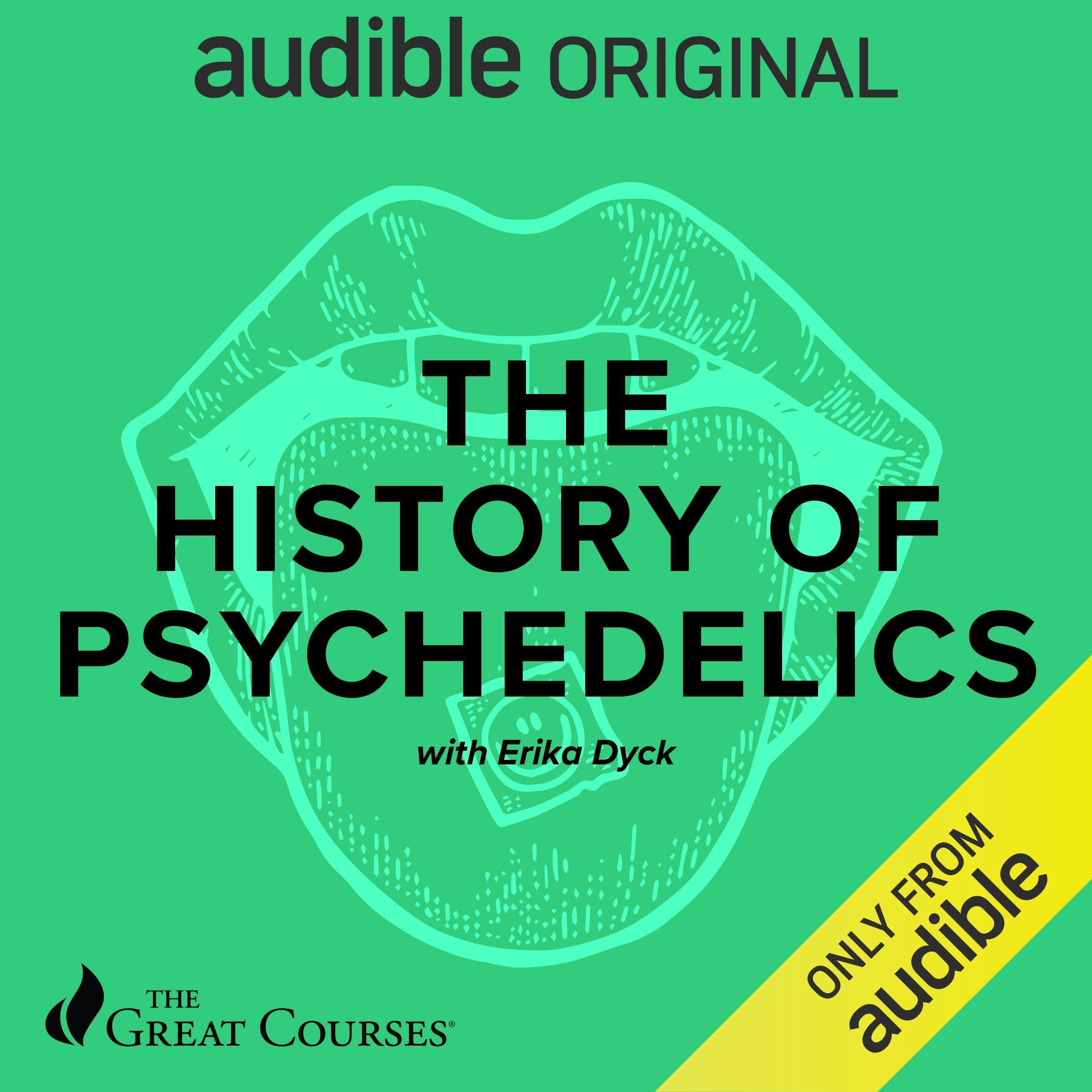 The History of Psychedelics