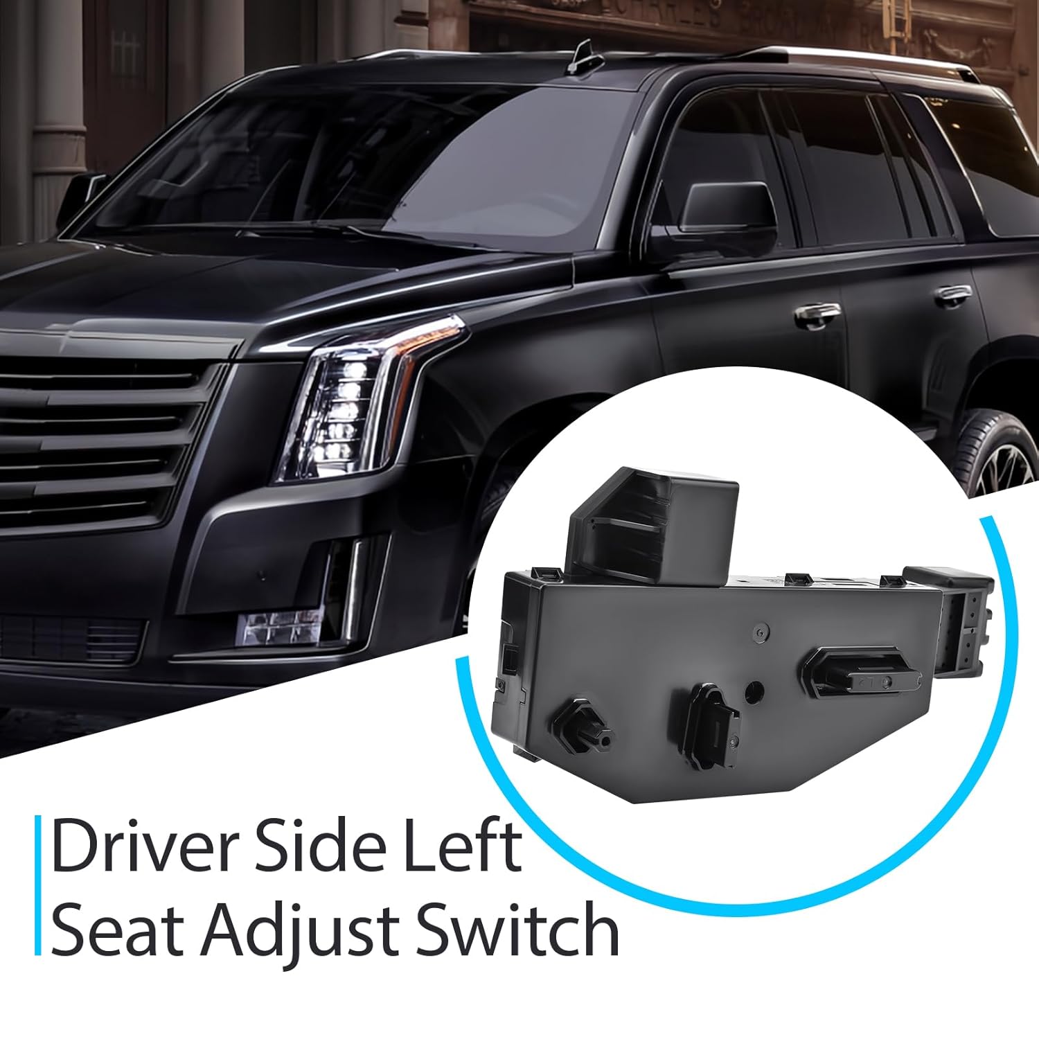 23247095 Driver Side Left Seat Adjust Switch Replaces 20914736 Compatible with 2014-2019 Chevy Silverado 1500 Suburban Corvette, GMC Sierra Yukon XL Cadillac CTS XTS Escalade ELR ATS 2014-2020