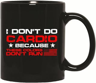 Funny 4th of July Gift Idea I Do Not Do Cardio Vintage Distressed Design for Men Women 11oz 15oz Black Coffee Mug
