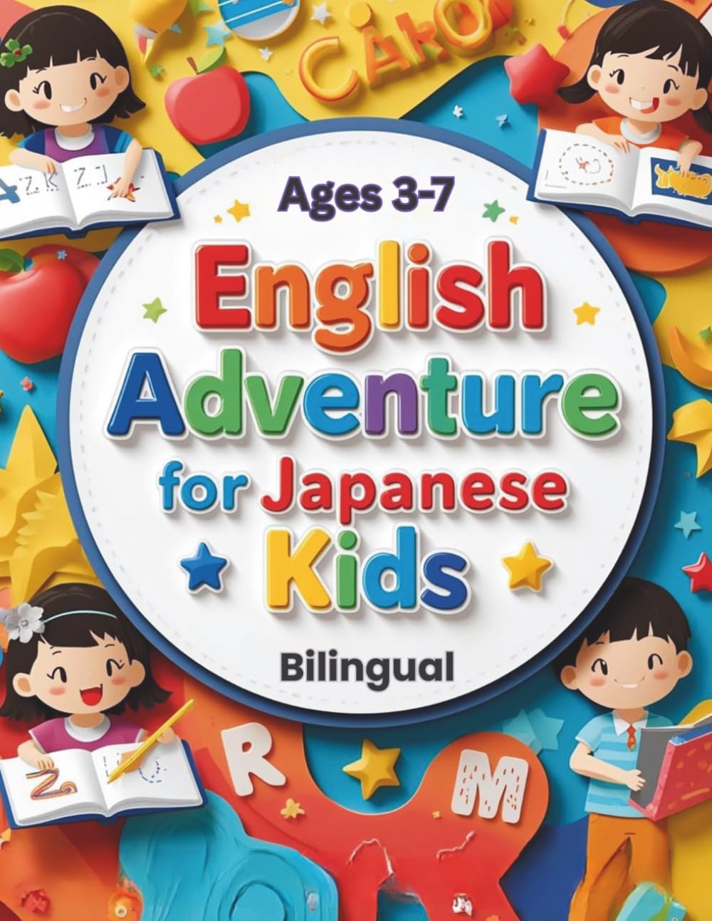 English Adventure for Japanese Kids: Coloring and Activity workbook for Japanese Kids-Bilingual
