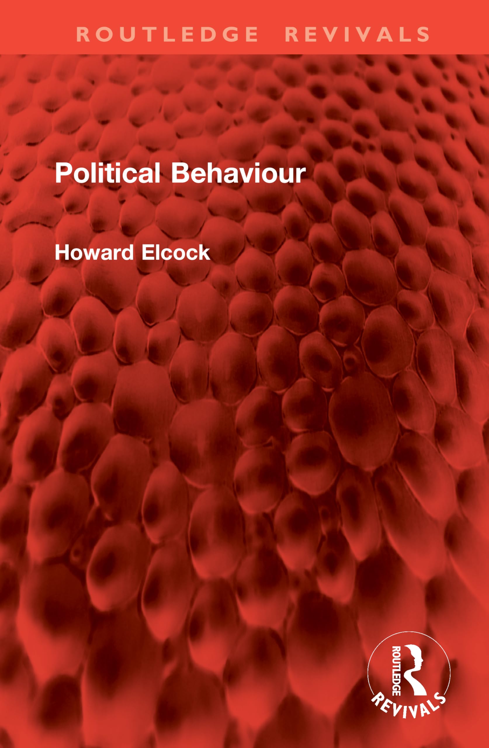 Political Behaviour (Routledge Revivals)