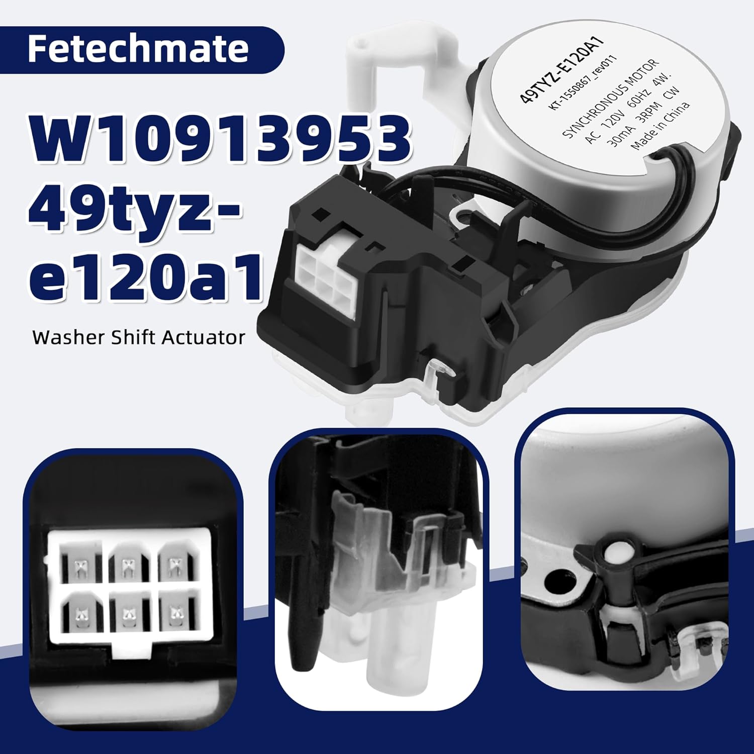 49TYZ-E120A1 W10913953 Washer Shift Actuator Synchronous Motor 120V 60HZ Replacement for Whirl-pool Ama-na May-tag Washer, Replace kt-155867-rev011 W11398781 50sm21-1-221b Shift Actuator by Fetechmate