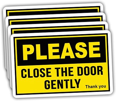 4pcs Notice Stickers Please Close The Door Gently Yellow Stickers Vinyl Size 2.35x1.5in