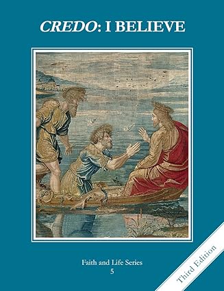 Faith and Life - Grade 5 Student Book: Credo I Believe