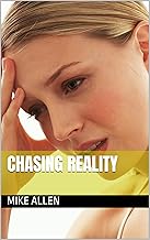 Chasing reality