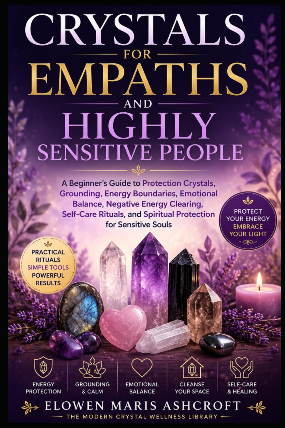 Crystals for Empaths and Highly Sensitive People