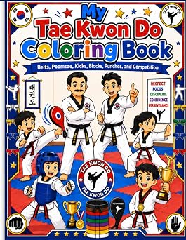 My Taekwondo Coloring Book