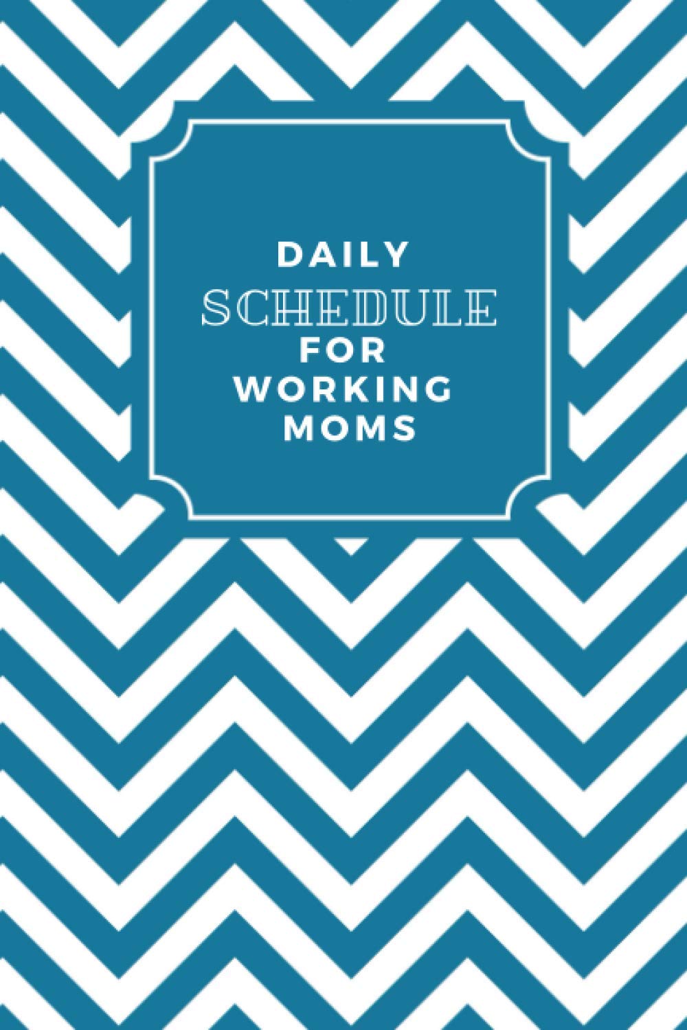 Daily Schedule For Working Moms: Slay the Day Undated Daily Planner Log Book for Tracking and Organizing Tasks. With Sections for Appointment, Shopping and Meal Plans. 6x9 Inch, 130 Pages.