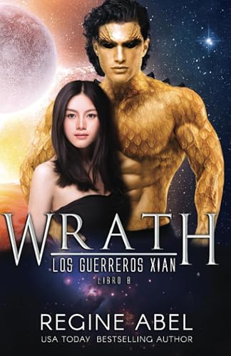 Wrath: 8 (Los Guerreros Xian)
