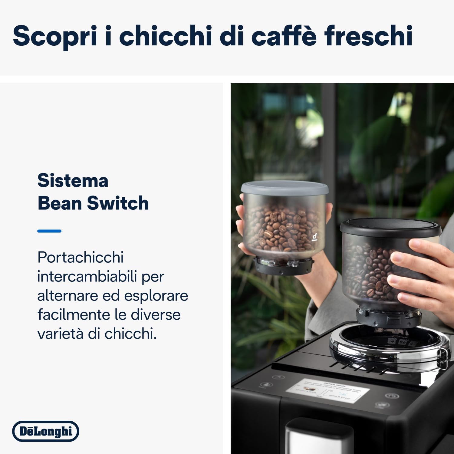 De'Longhi Rivelia EXAM440.35.B with two interchangeable bean containers, demonstrating the Bean Switch system.