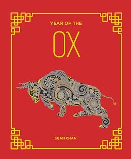Year of the Ox (Lunar Astrology Book 2) (Volume 2)
