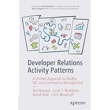 Developer Relations Activity Patterns A Unified Approach to DevRel, DX, and Community Management