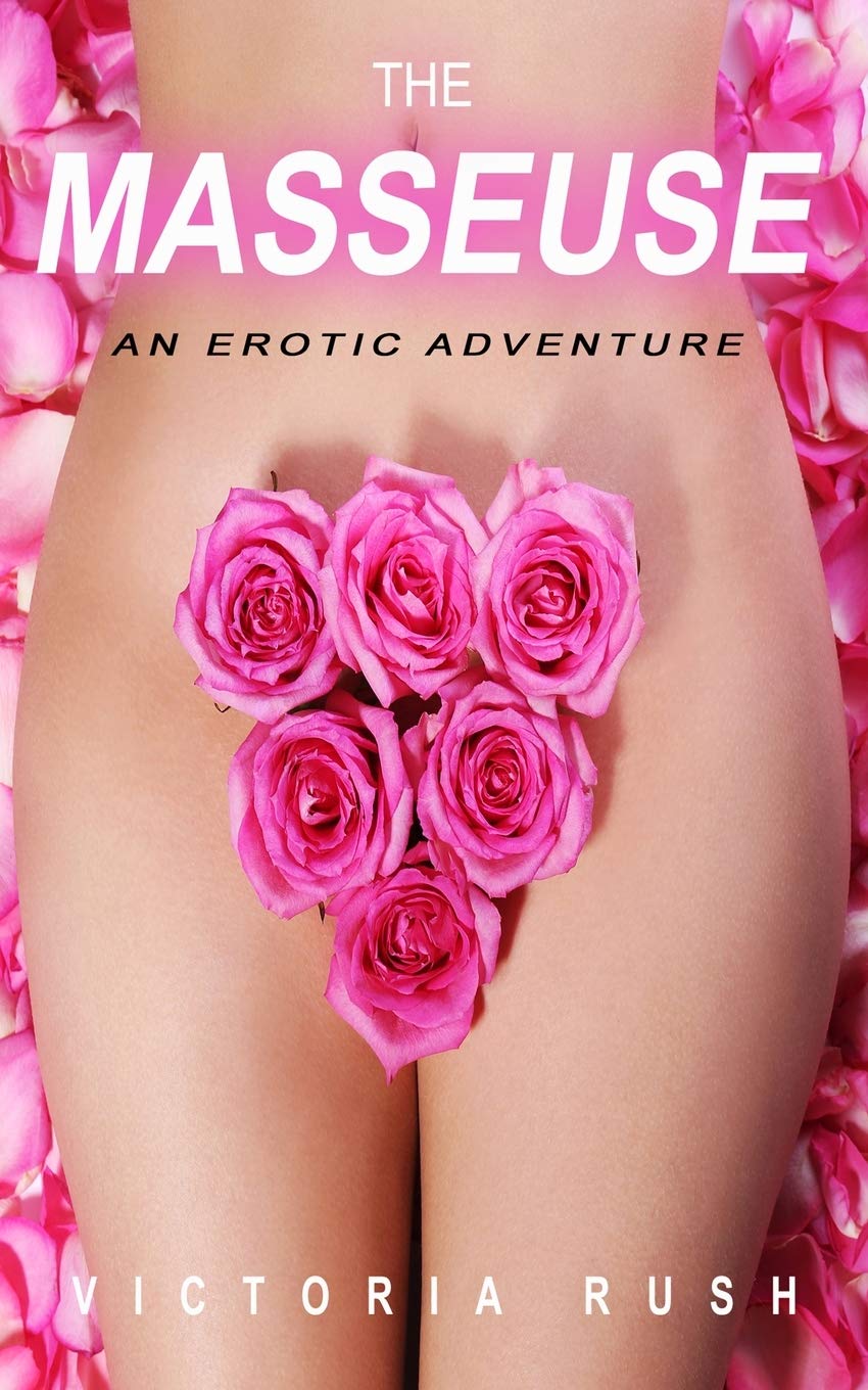 The Masseuse: An Erotic Adventure / Lesbian BDSM Erotica: 34 (Jade's Erotic Lesbian Adventures)