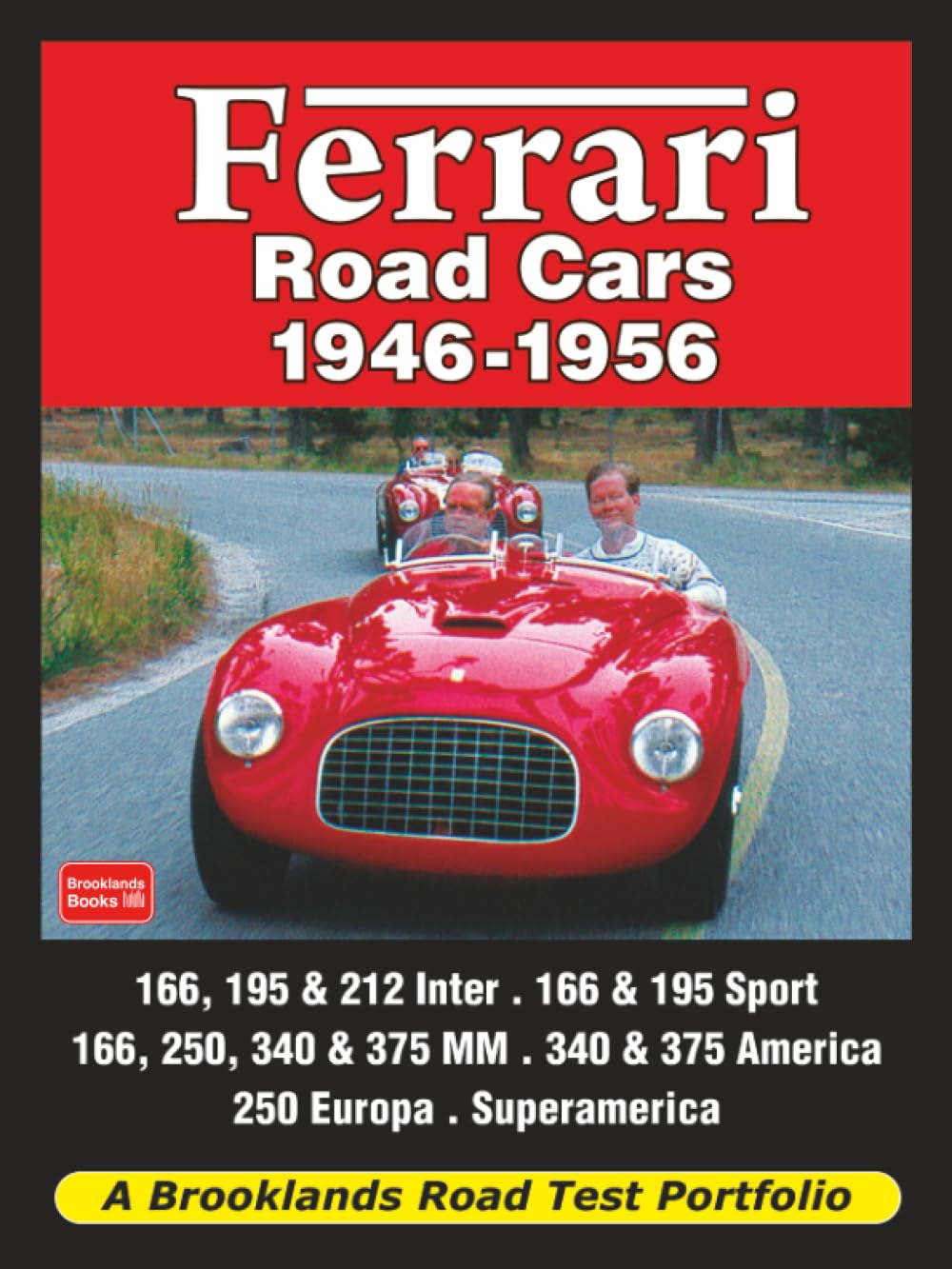 Ferrari Road Cars 1946-1956: Road Test Book