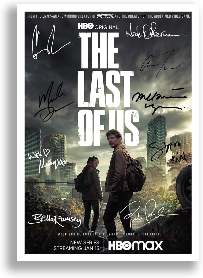 The Last Of Us Cast Signed Autograph A4 Poster Photo Print TV Show Series Framed Memorabilia Gift HBO Pedro Pascal Bella Ramsey (A4 Poster Only)