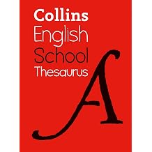 Collins School Thesaurus Trusted Support for Learning Collins School Dictionaries