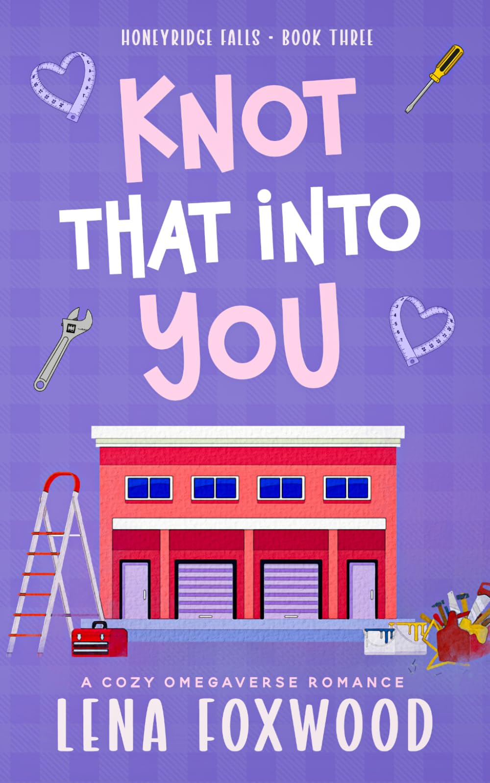 Knot that into you: A Cozy Omegaverse Romance (Honeyridge Falls)