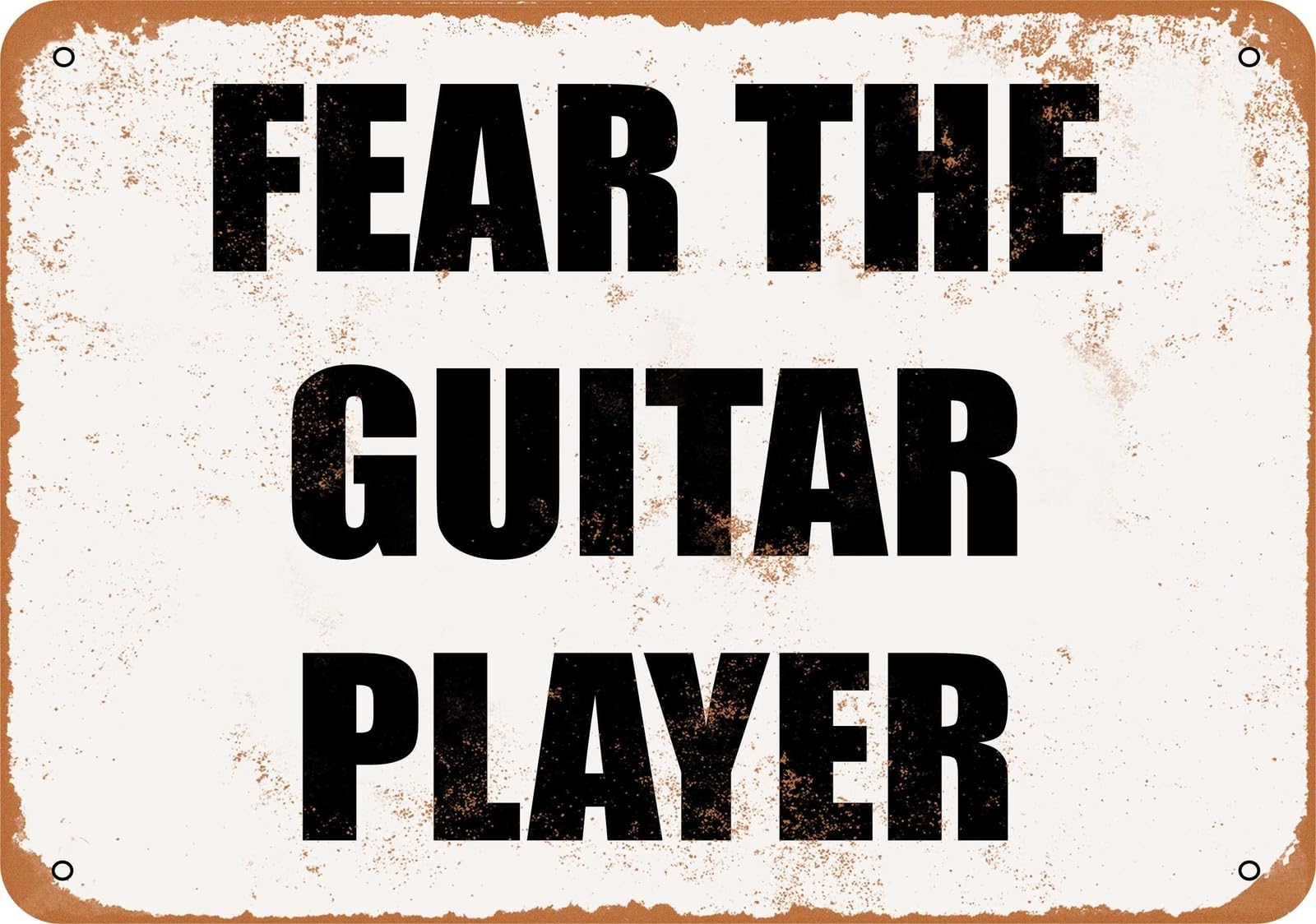 Miaomansenstore Metal Sign - Fear The Guitar Player- Vintage Look Home Decor