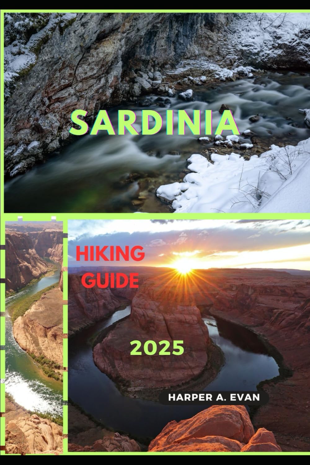 SARDINIA HIKING GUIDE 2025 (Wanderlust Diaries 2025)