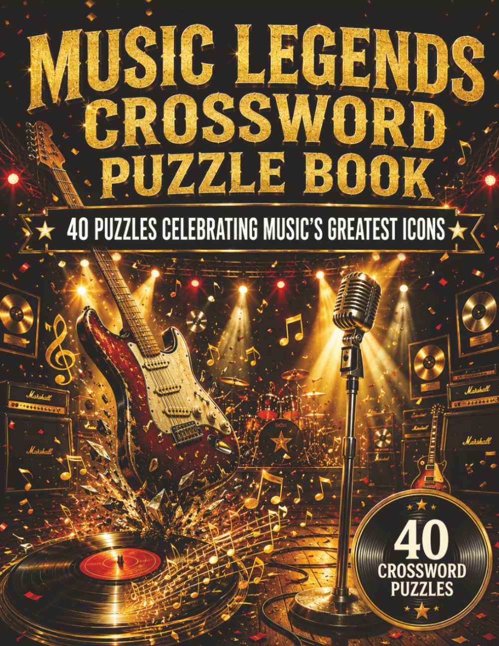 Music Legends Crossword Puzzle Book: 40 Challenges for Music Lovers: Large Print Crossword Puzzles | Celebrate Music History, Genres, Instruments, and the Culture of Great Music