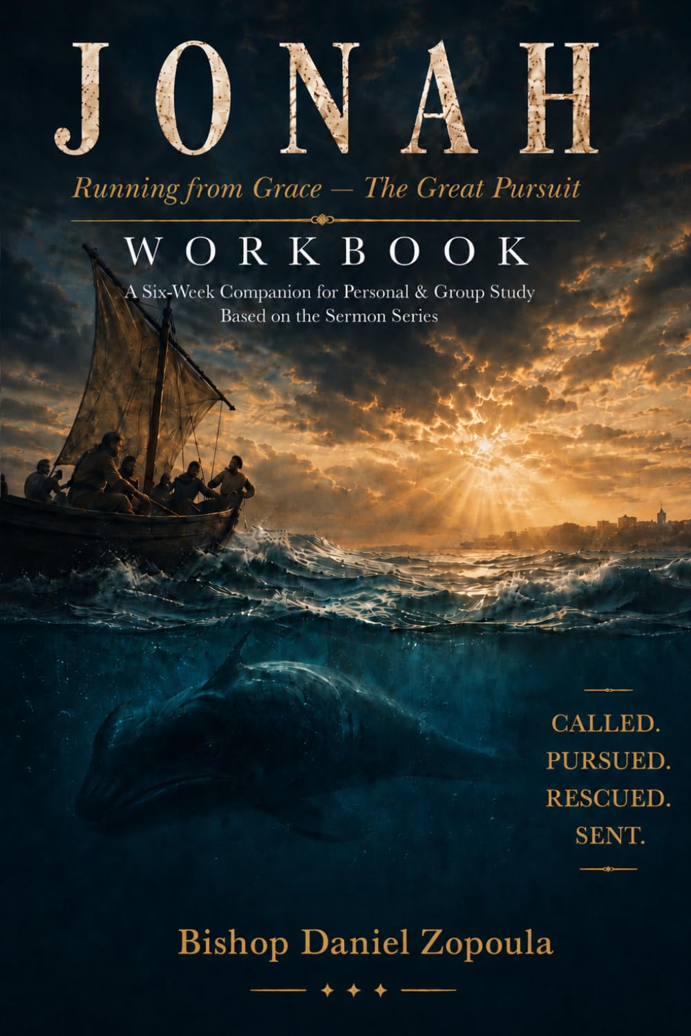 JONAH: Running from Grace — The Great Pursuit WORKBOOK