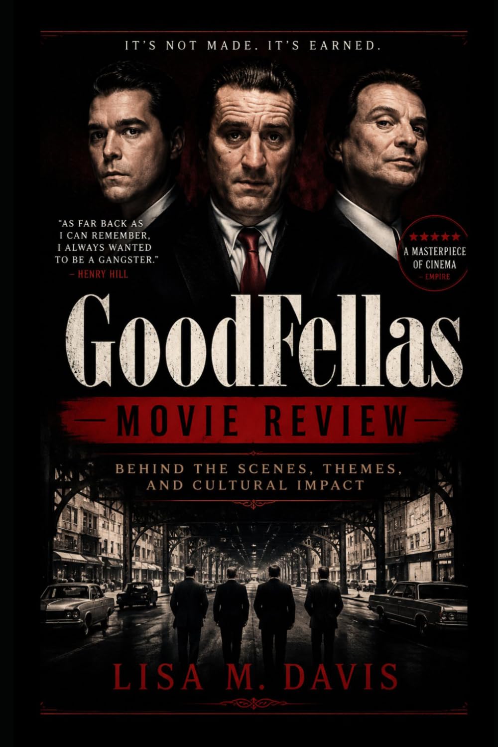 Goodfellas movie review: Behind the Scenes,Themes,and cultural impact