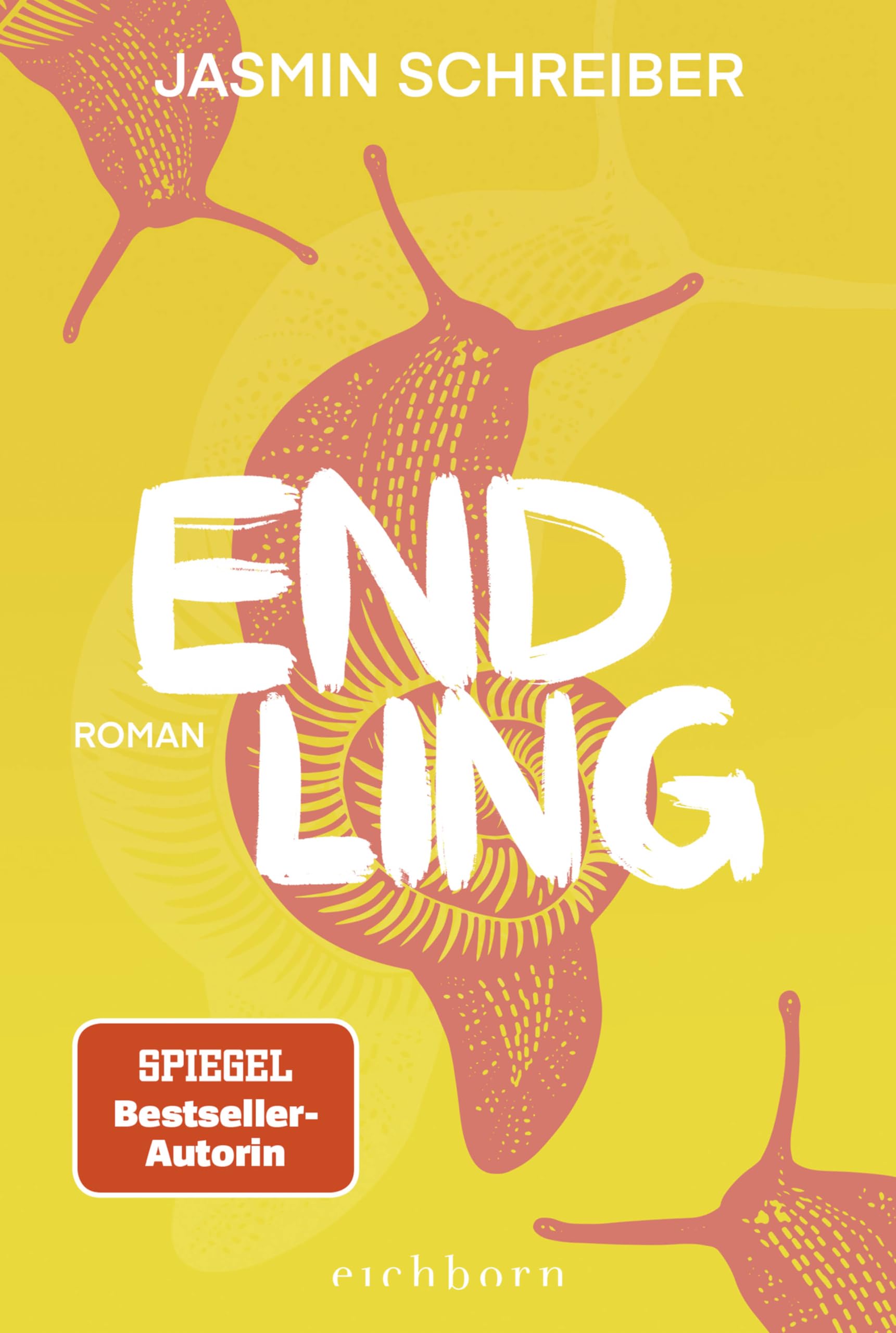 Endling: Roman. 'Ein Roman, von dem ich nicht wollte, dass er endet.' TARA WITTWER