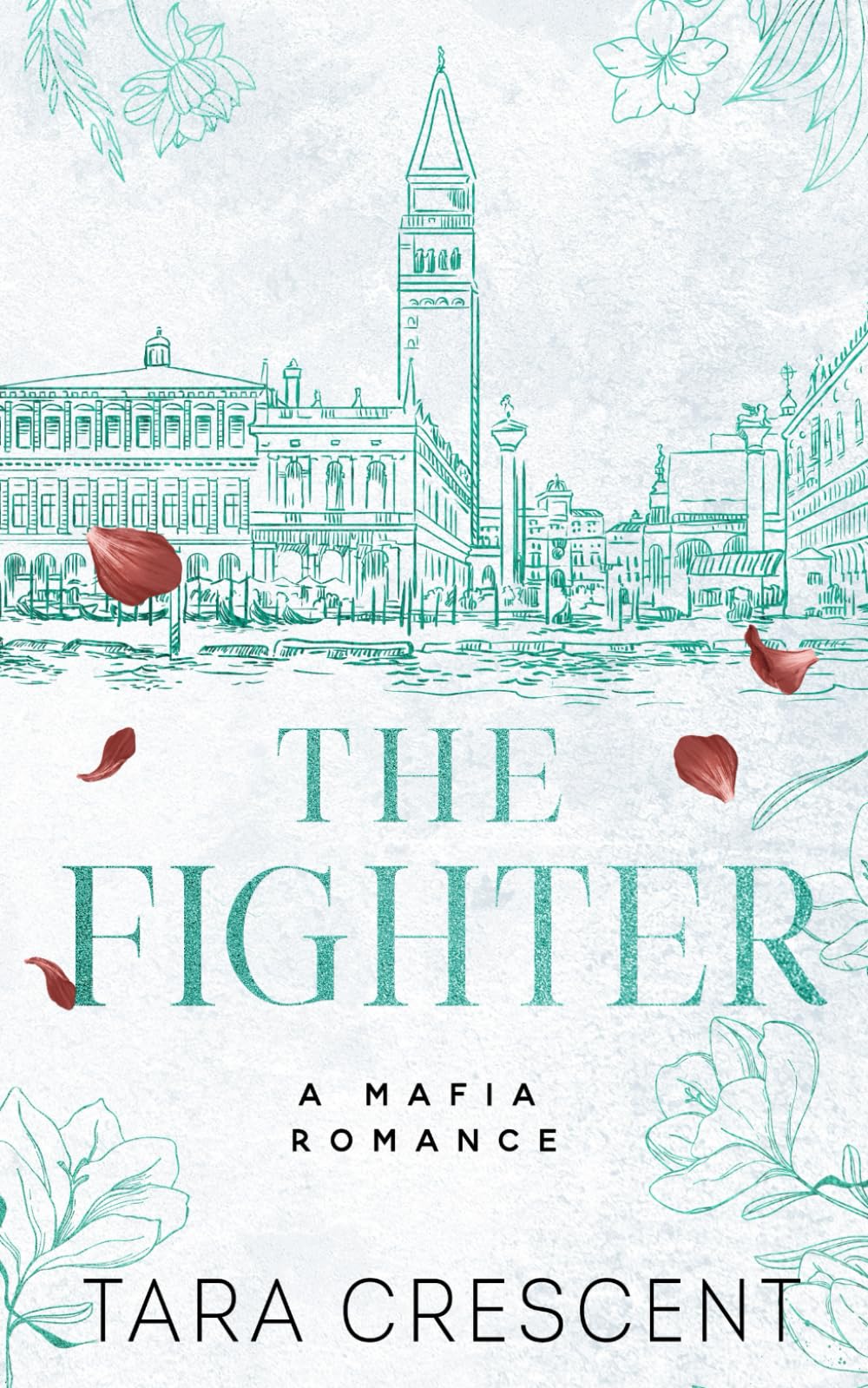 The Fighter: An Enemies-to-Lovers, Fake Engagement Mafia Romance (Discreet Paperback) (Venice Mafia (Discreet Paperbacks))
