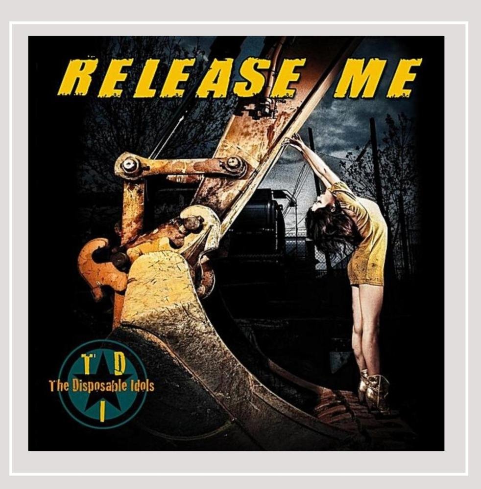 Release Me [Audio CD] Disposable Idols