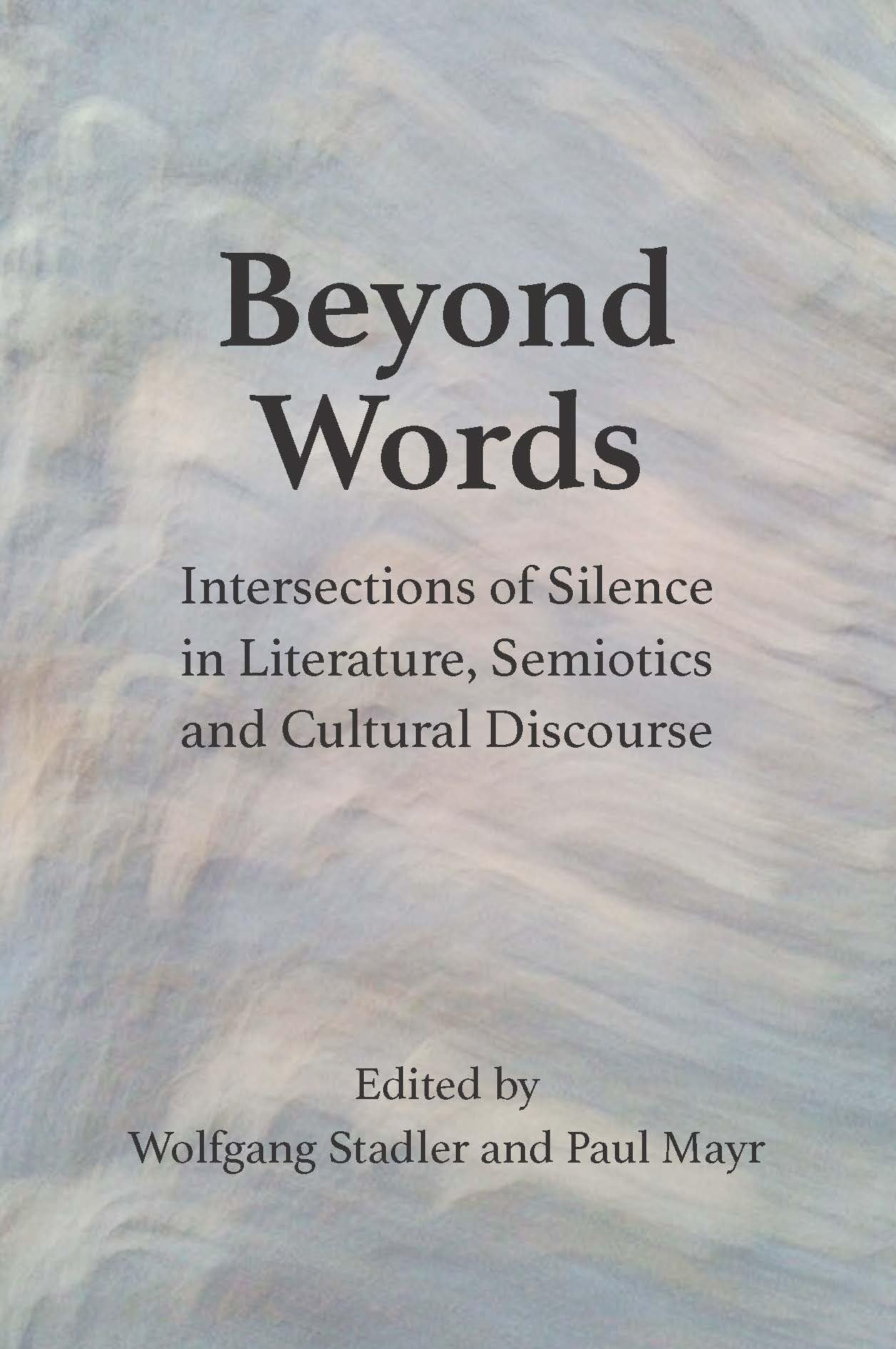 Beyond Words: Intersections of Silence in Literature, Semiotics and Cultural Discourse