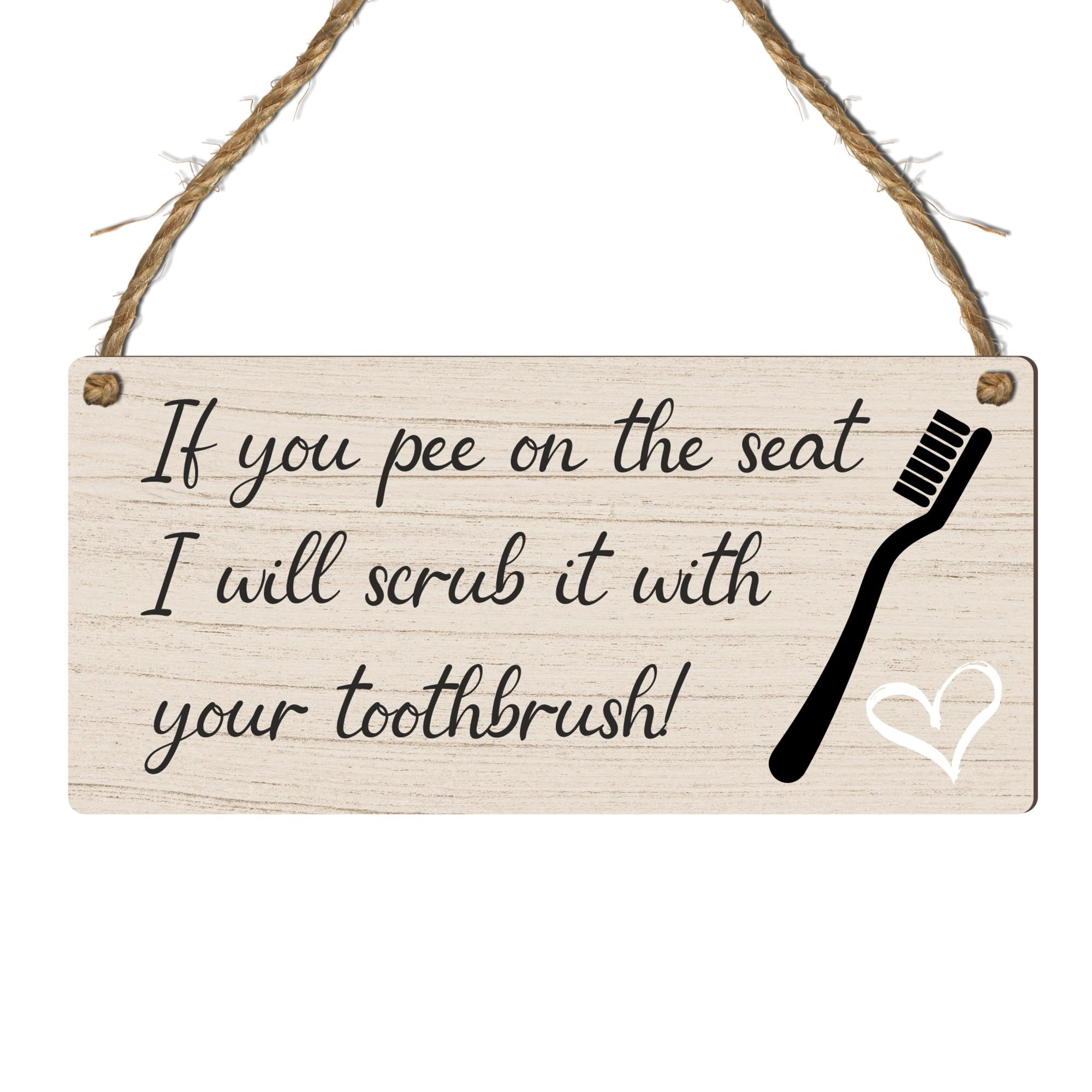 Funny Bathroom Sign – If You Pee on the Seat Plaque – Humorous Toilet Wall Decor – Quirky MDF Wooden Hanging Sign with Twine – Guest Bathroom (Large: 29 cm (H) × 13.5 cm (W))