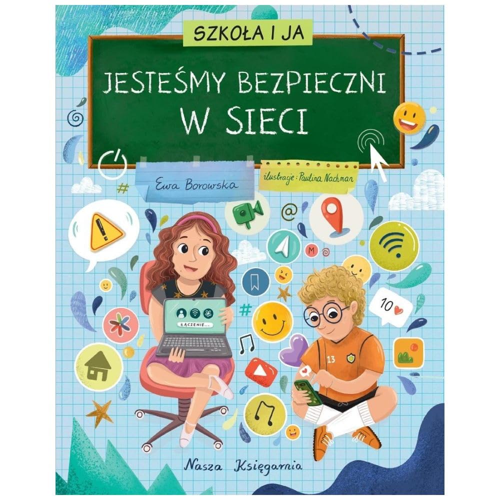 Szkoła i ja. Jesteśmy bezpieczni w sieci