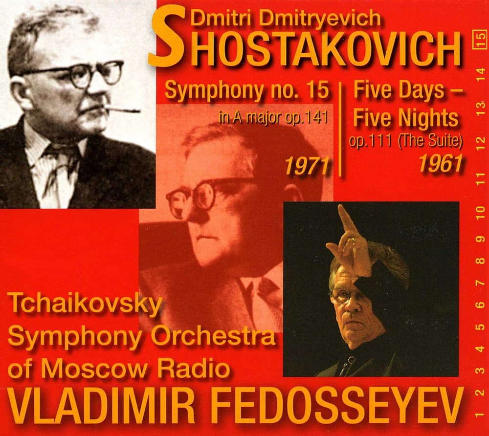 Dmitri Shostakovich: Symphony No. 15 in A major/Suite Five Days-Five Nights