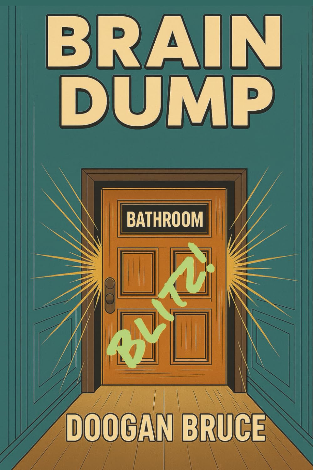Brain Dump: Bathroom Blitz!