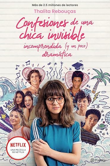 Confesiones de una chica invisible, incomprendida y dramática