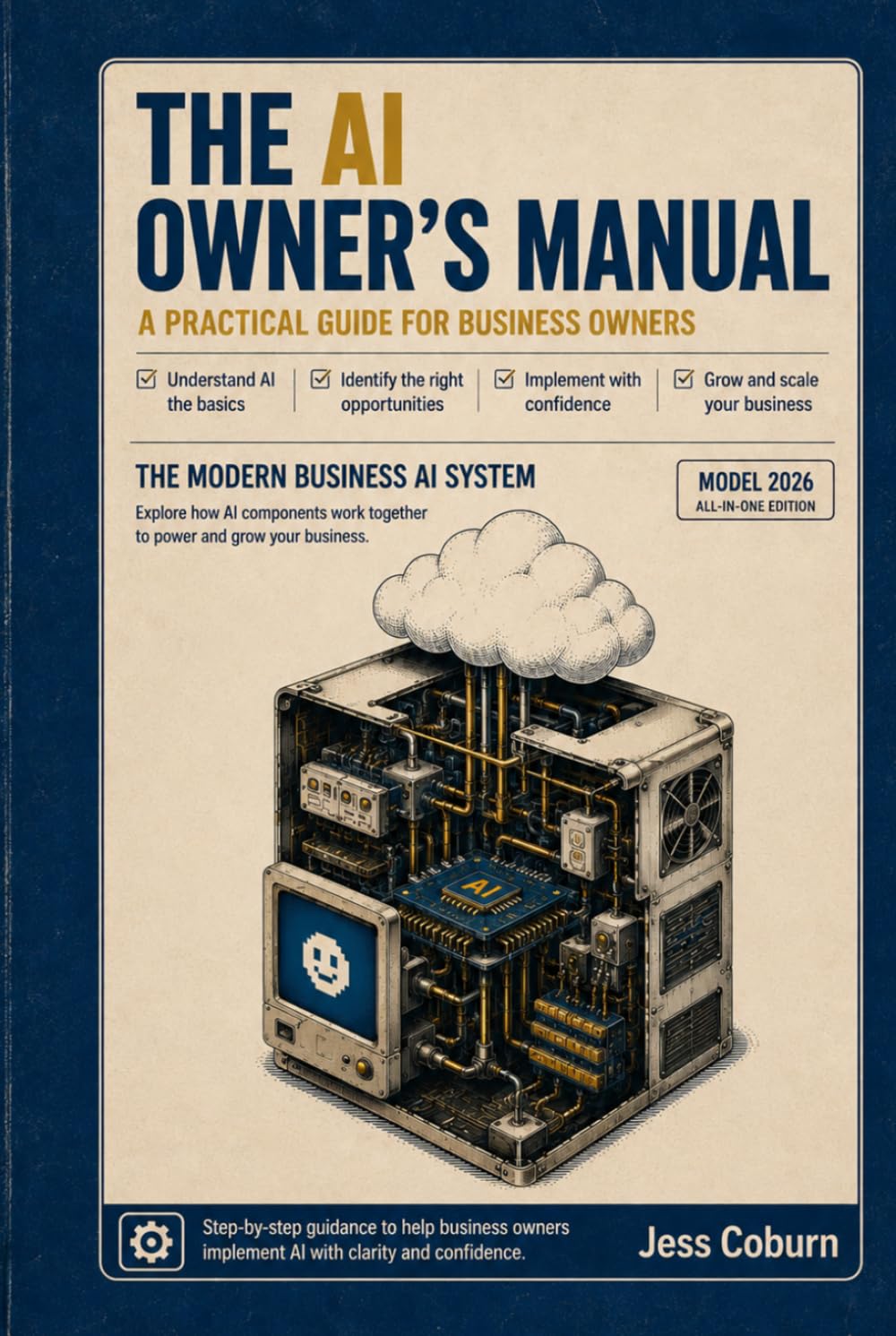 The AI Owner's Manual: A Practical Guide for Business Owners