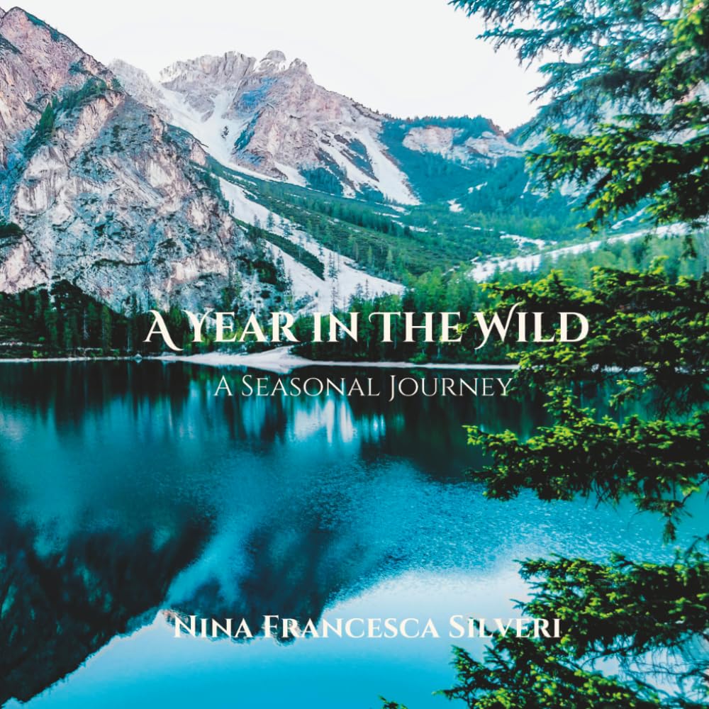 A Year in The Wild: A Seasonal Journey