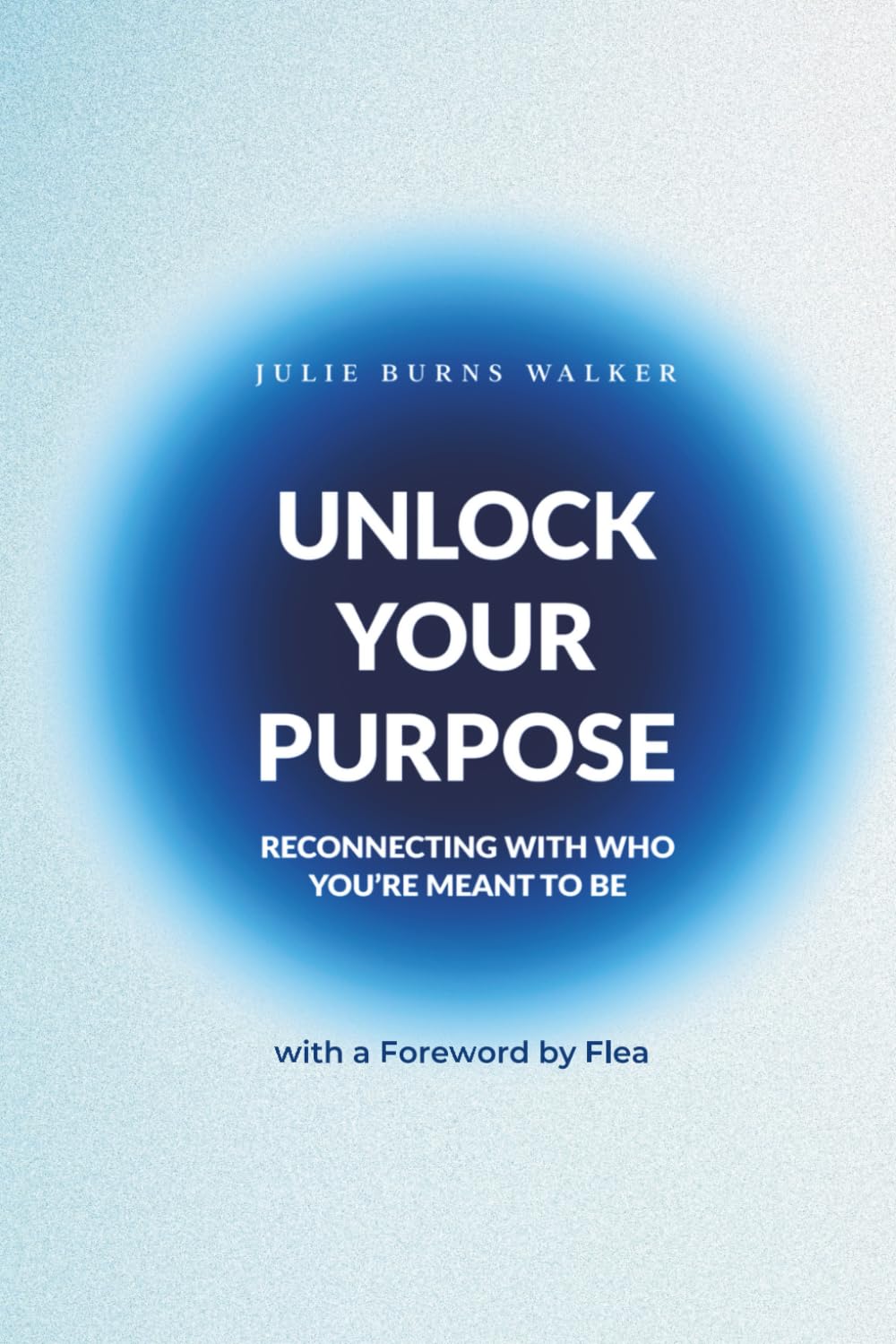 Unlock Your Purpose: Reconnecting with Who You’re Meant to Be