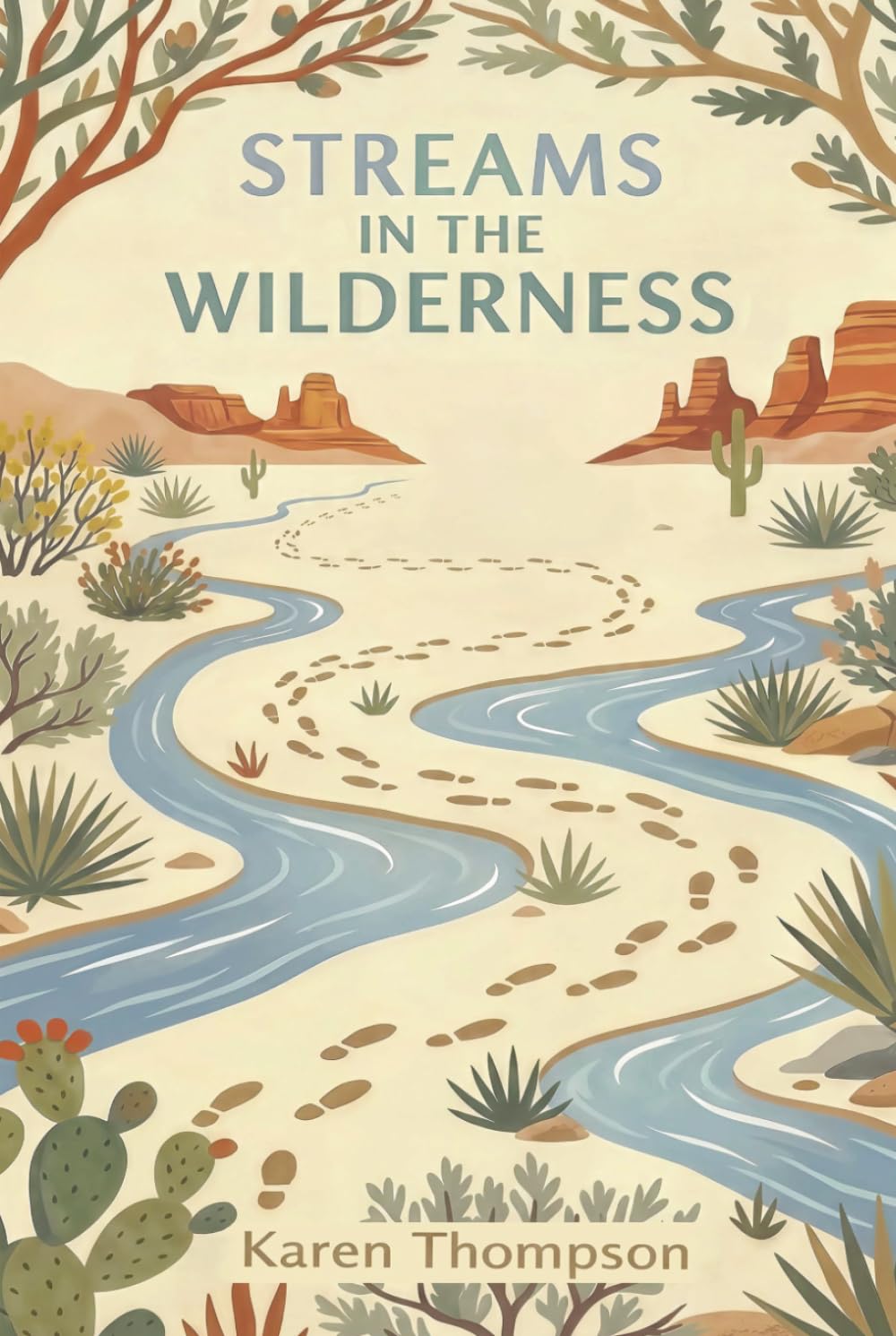 Streams in the Wilderness: A Journaling Journey: The Journal